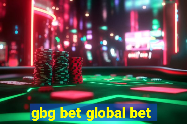 gbg bet global bet